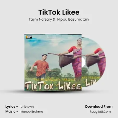 TikTok Likee MP3 Song by Tajim Narzary Cover