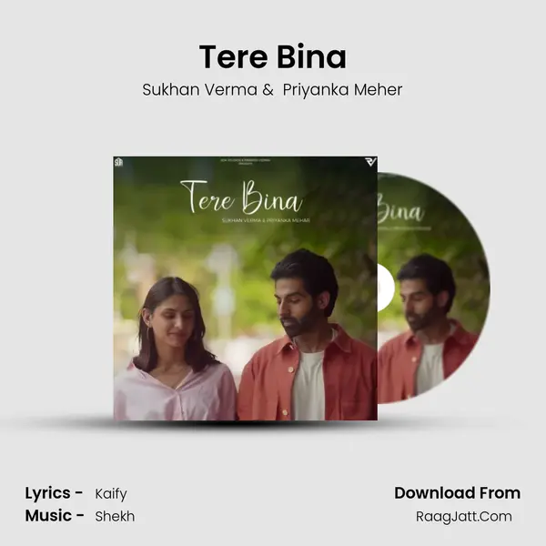 Tere Bina - Sukhan Verma