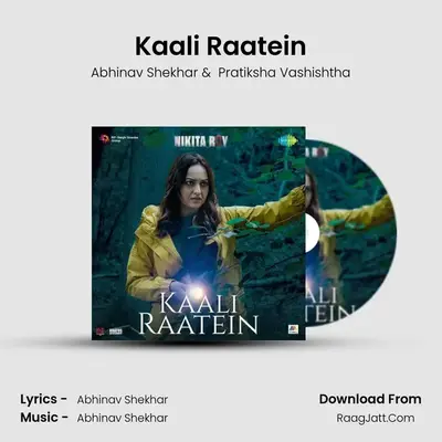Kaali Raatein (From 