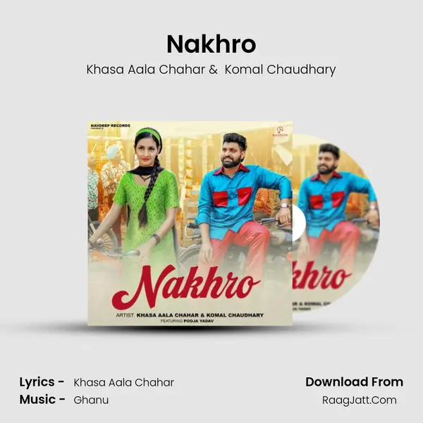 Nakhro mp3 song