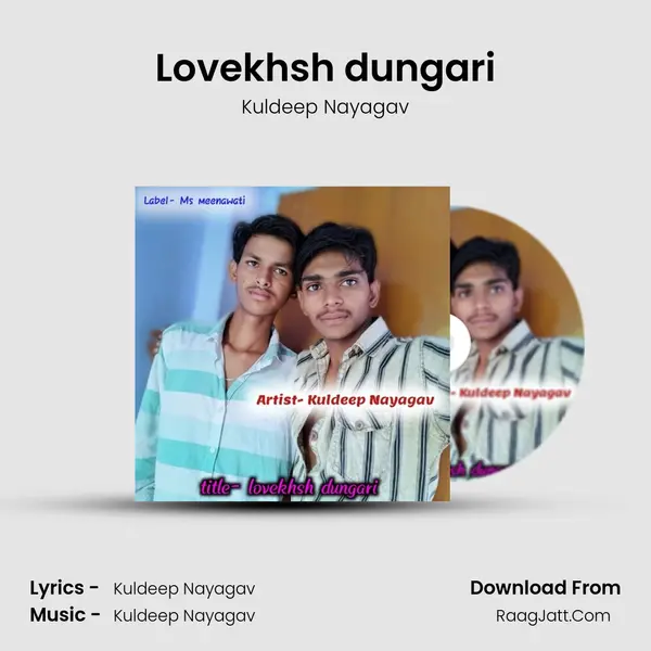 Lovekhsh dungari MP3 Song by Kuldeep Nayagav Cover