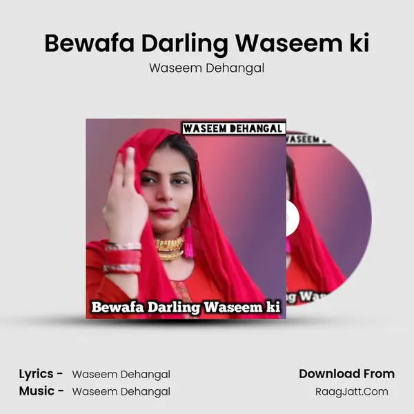 Bewafa Darling Waseem ki - Waseem Dehangal