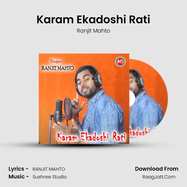 Karam Ekadoshi Rati MP3 Song by Ranjit Mahto Cover