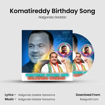 Komatireddy Birthday Song MP3 Song by Nalgonda Gaddar Cover