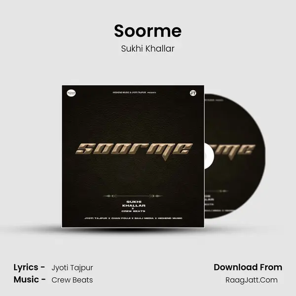 Soorme MP3 Song by Sukhi Khallar Cover