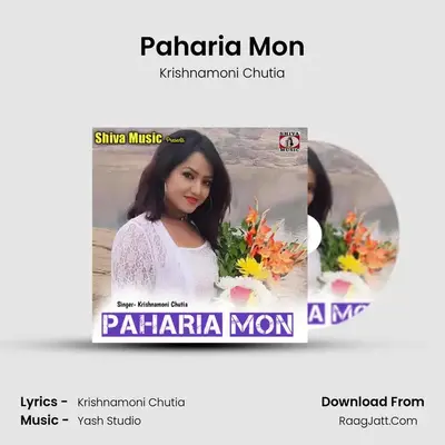 Paharia Mon - Krishnamoni Chutia