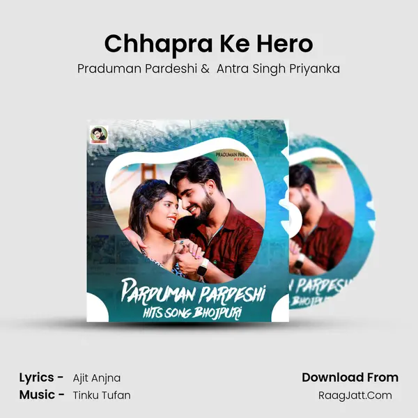 Chhapra Ke Hero MP3 Song by Praduman Pardeshi Cover