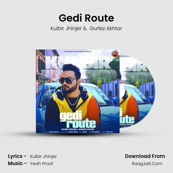 Gedi Route - Kulbir Jhinjer