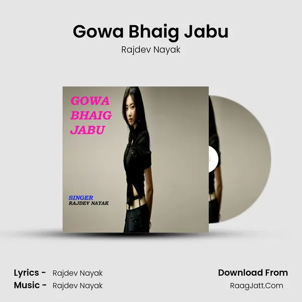 Gowa Bhaig Jabu mp3 song