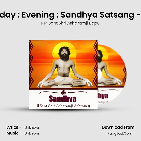 Aug 10,2022 Wednesday : Evening : Sandhya Satsang - Evening 10-08-2022 MP3 Song by P.P. Sant Shri Asharamji Bapu Cover