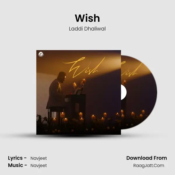 Wish - Laddi Dhaliwal