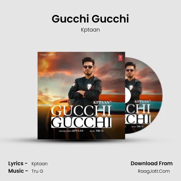 Gucchi Gucchi mp3 song
