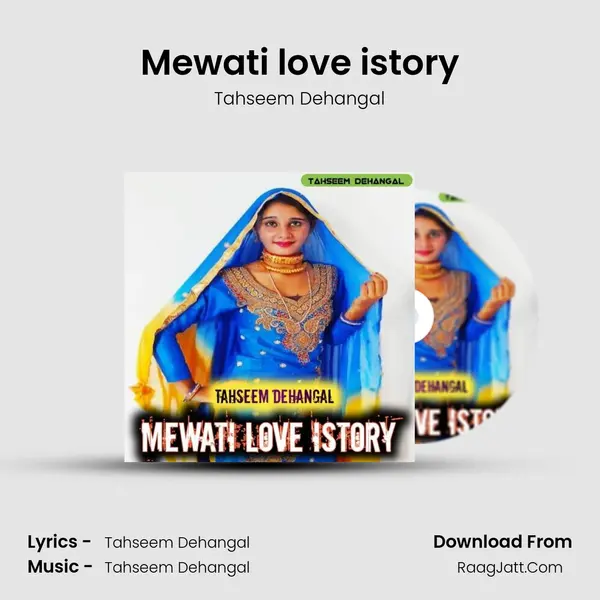 Mewati love istory - Tahseem Dehangal