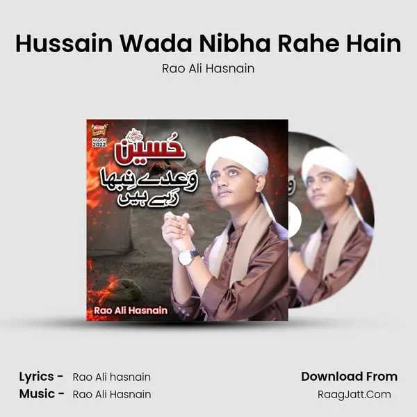 Hussain Wada Nibha Rahe Hain - Rao Ali Hasnain