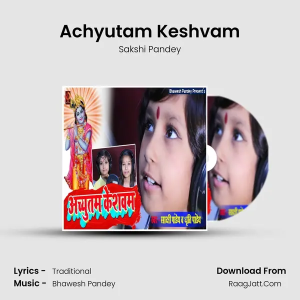 Achyutam Keshvam MP3 Song by Sakshi Pandey Cover