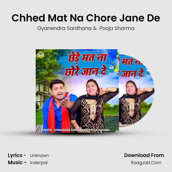 Chhed Mat Na Chore Jane De mp3 song