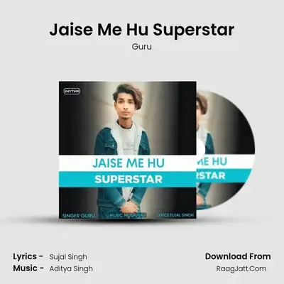 Jaise Me Hu Superstar mp3 song
