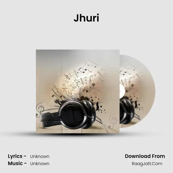 Jhuri MP3 Song by  Cover