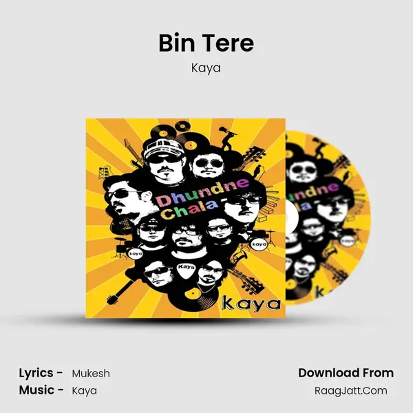Bin Tere MP3 Song by Kaya Cover