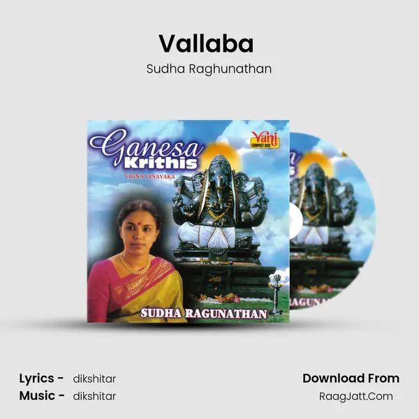 Vallaba ( Sudha Ragunathan) MP3 Song by Sudha Raghunathan Cover