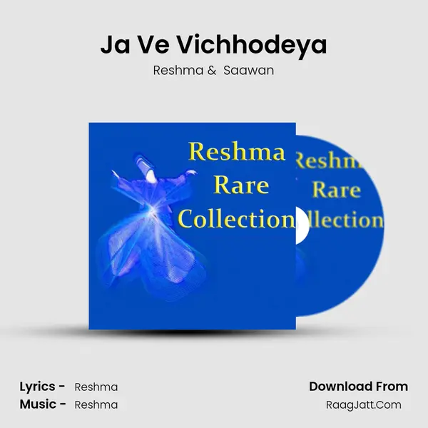 Ja Ve Vichhodeya MP3 Song by Reshma Cover