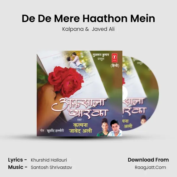De De Mere Haathon Mein MP3 Song by Kalpana Cover