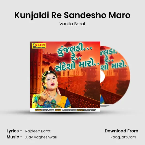 Kunjaldi Re Sandesho Maro - Vanita Barot
