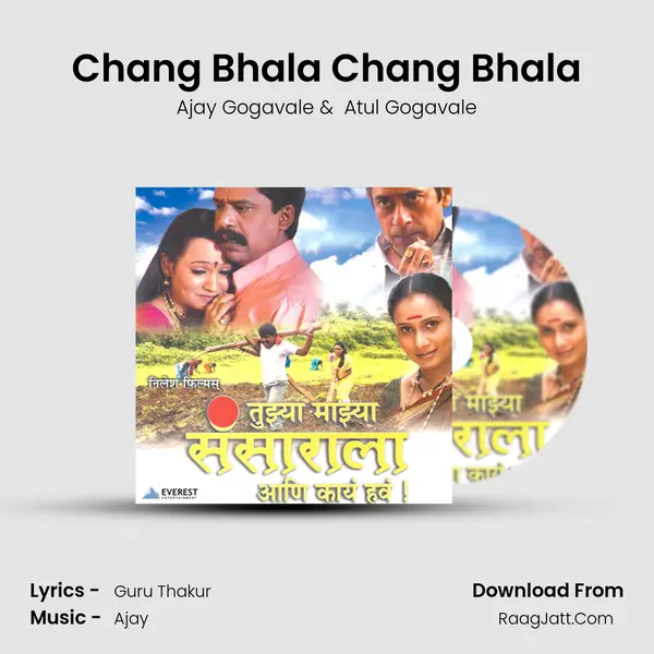 Chang Bhala Chang Bhala MP3 Song by Ajay Gogavale Cover