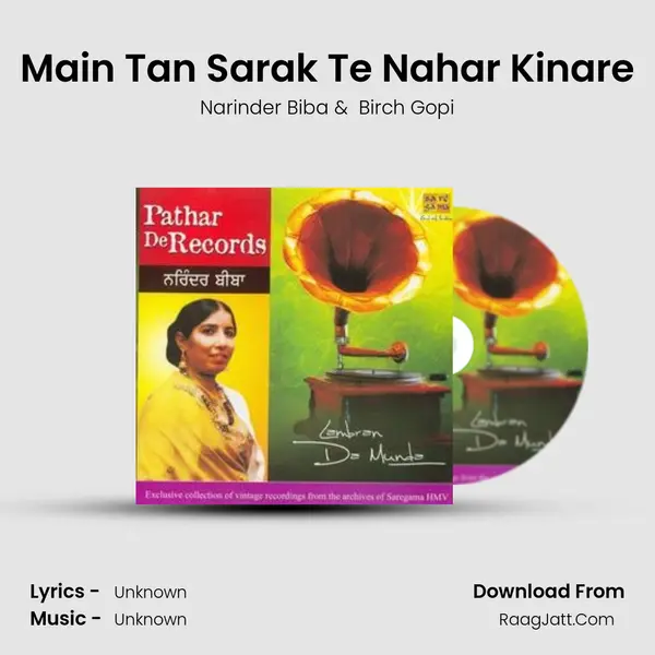 Main Tan Sarak Te Nahar Kinare MP3 Song by Narinder Biba Cover
