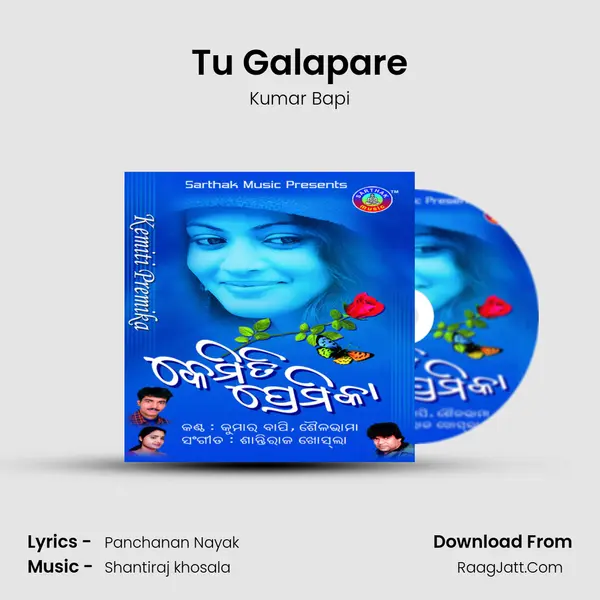 Tu Galapare MP3 Song by Kumar Bapi Cover