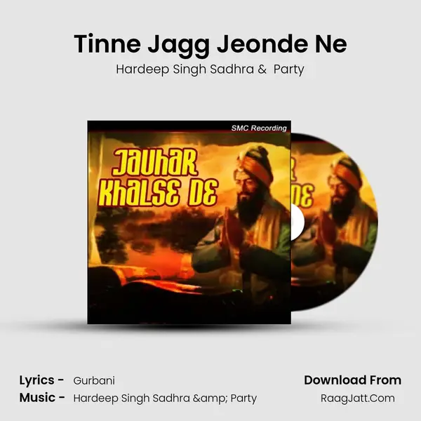 Tinne Jagg Jeonde Ne MP3 Song by Hardeep Singh Sadhra Cover