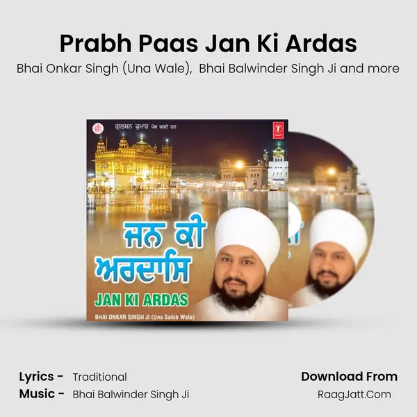 Prabh Paas Jan Ki Ardas MP3 Song by Bhai Onkar Singh (Una Wale) Cover