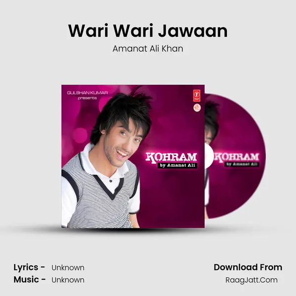 Wari Wari Jawaan MP3 Song by Amanat Ali Khan Cover