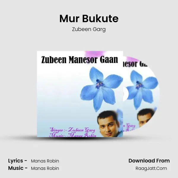 Mur Bukute MP3 Song by Zubeen Garg Cover