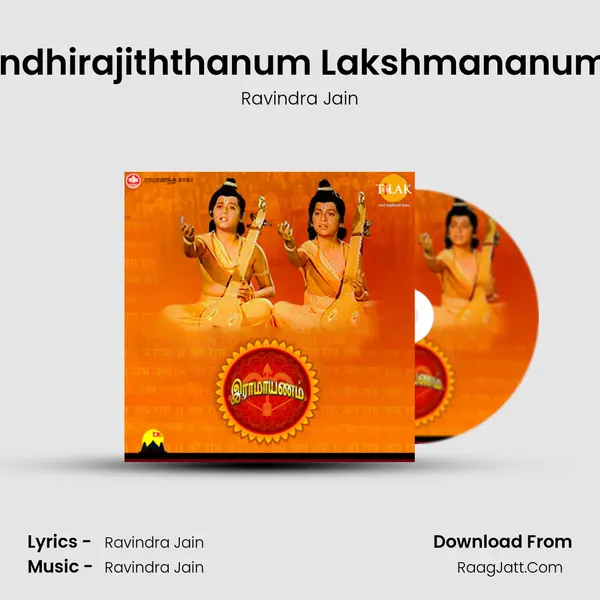 Indhirajiththanum Lakshmananum MP3 Song by Ravindra Jain Cover