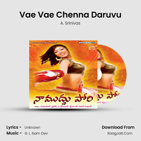 Vae Vae Chenna Daruvu MP3 Song by A. Srinivas Cover