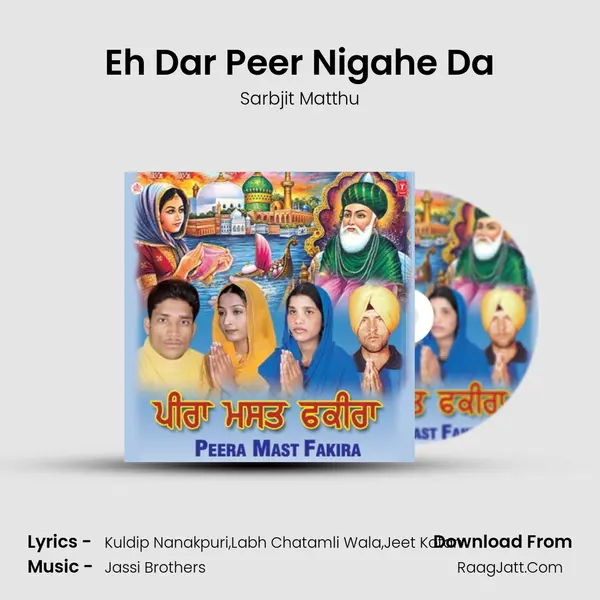 Eh Dar Peer Nigahe Da MP3 Song by Sarbjit Matthu Cover