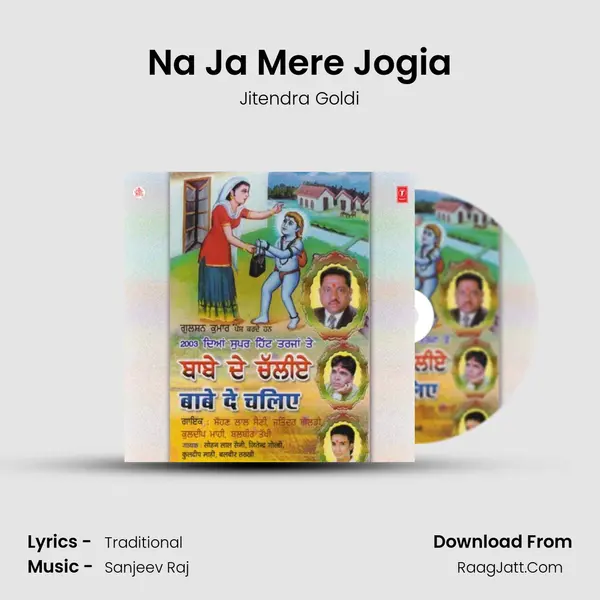 Na Ja Mere Jogia MP3 Song by Jitendra Goldi Cover