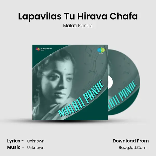 Lapavilas Tu Hirava Chafa MP3 Song by Malati Pande Cover