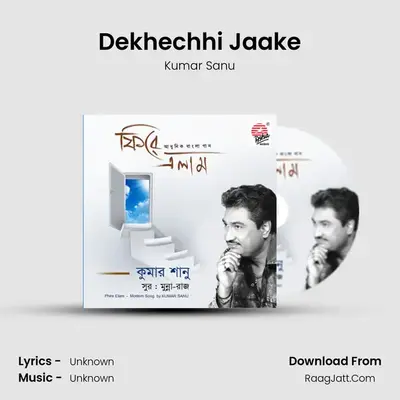 Dekhechhi Jaake MP3 Song by Kumar Sanu Cover