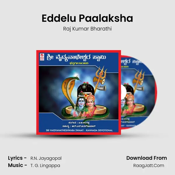 Eddelu Paalaksha MP3 Song by Raj Kumar Bharathi Cover