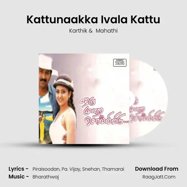 Kattunaakka Ivala Kattu MP3 Song by Karthik Cover