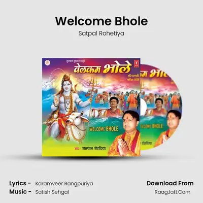 Welcome Bhole MP3 Song by Satpal Rohetiya Cover