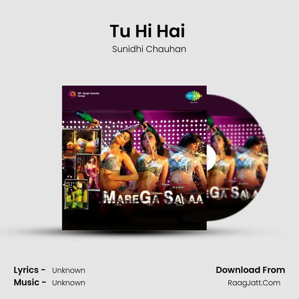 Tu Hi Hai (Remix) MP3 Song by Sunidhi Chauhan Cover