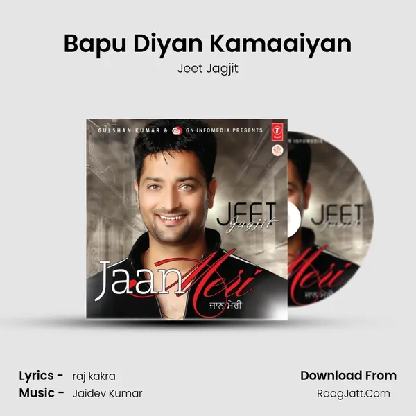 Bapu Diyan Kamaaiyan MP3 Song by Jeet Jagjit Cover