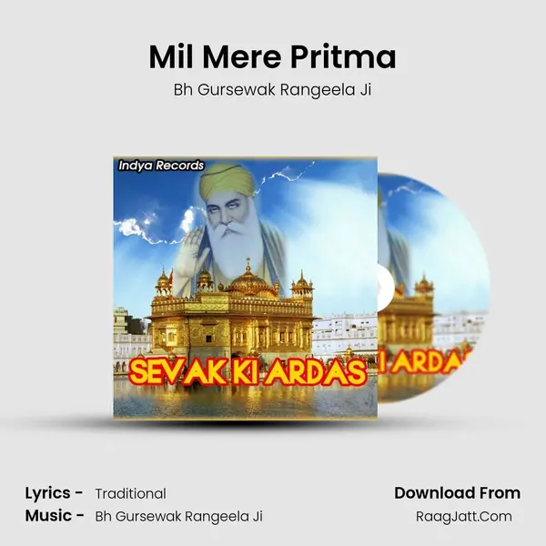 Mil Mere Pritma MP3 Song by Bh Gursewak Rangeela Ji Cover