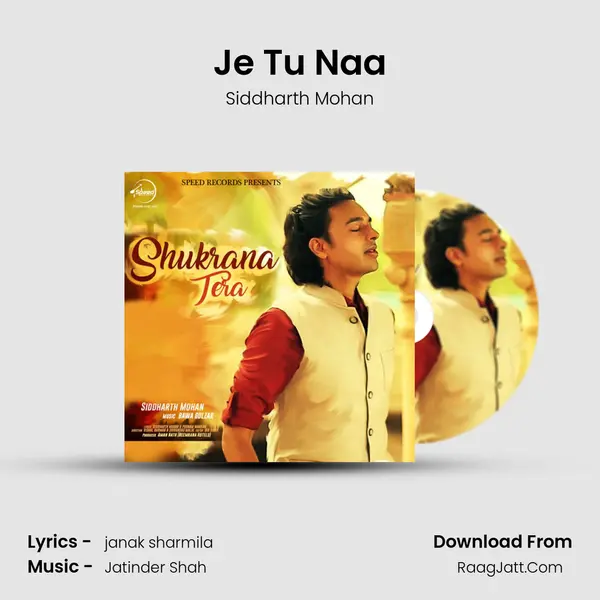 Je Tu Naa MP3 Song by Siddharth Mohan Cover