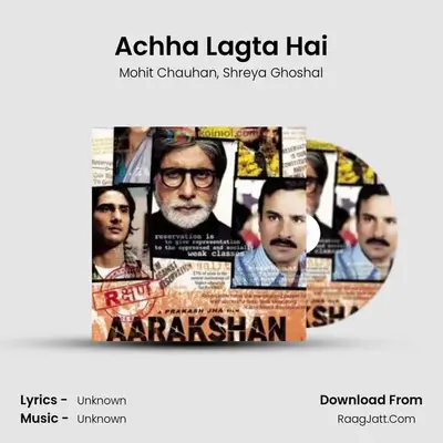 Achha Lagta Hai MP3 Song by Mohit Chauhan Cover