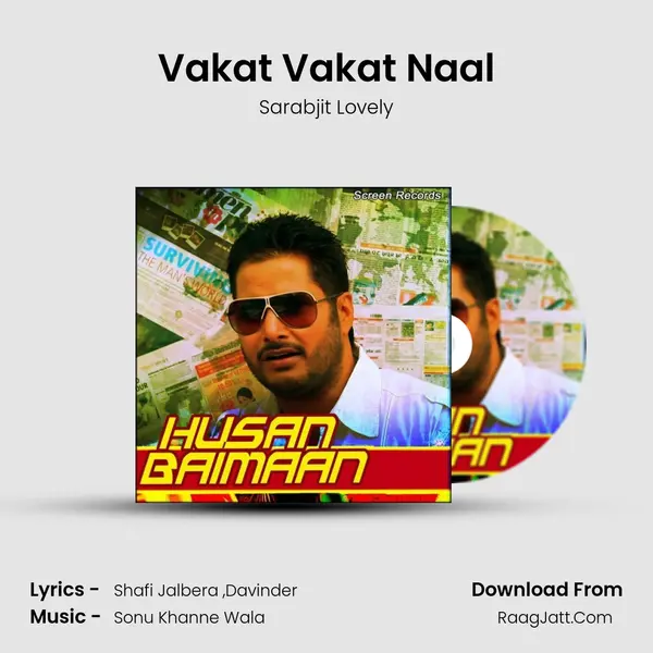 Vakat Vakat Naal MP3 Song by Sarabjit Lovely Cover