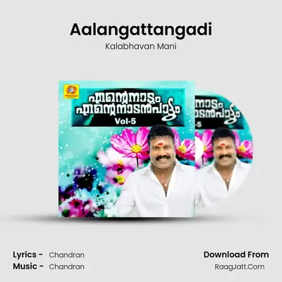 Aalangattangadi Cover